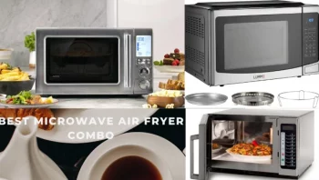 15 Best Microwave Air Fryer Combo- Top Rated In 2022